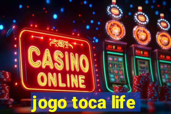 jogo toca life